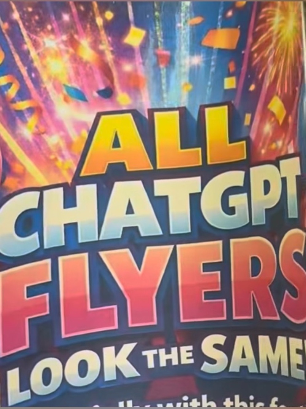 All ChatGPT Flyers Look The Same.